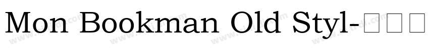 Mon Bookman Old Styl字体转换